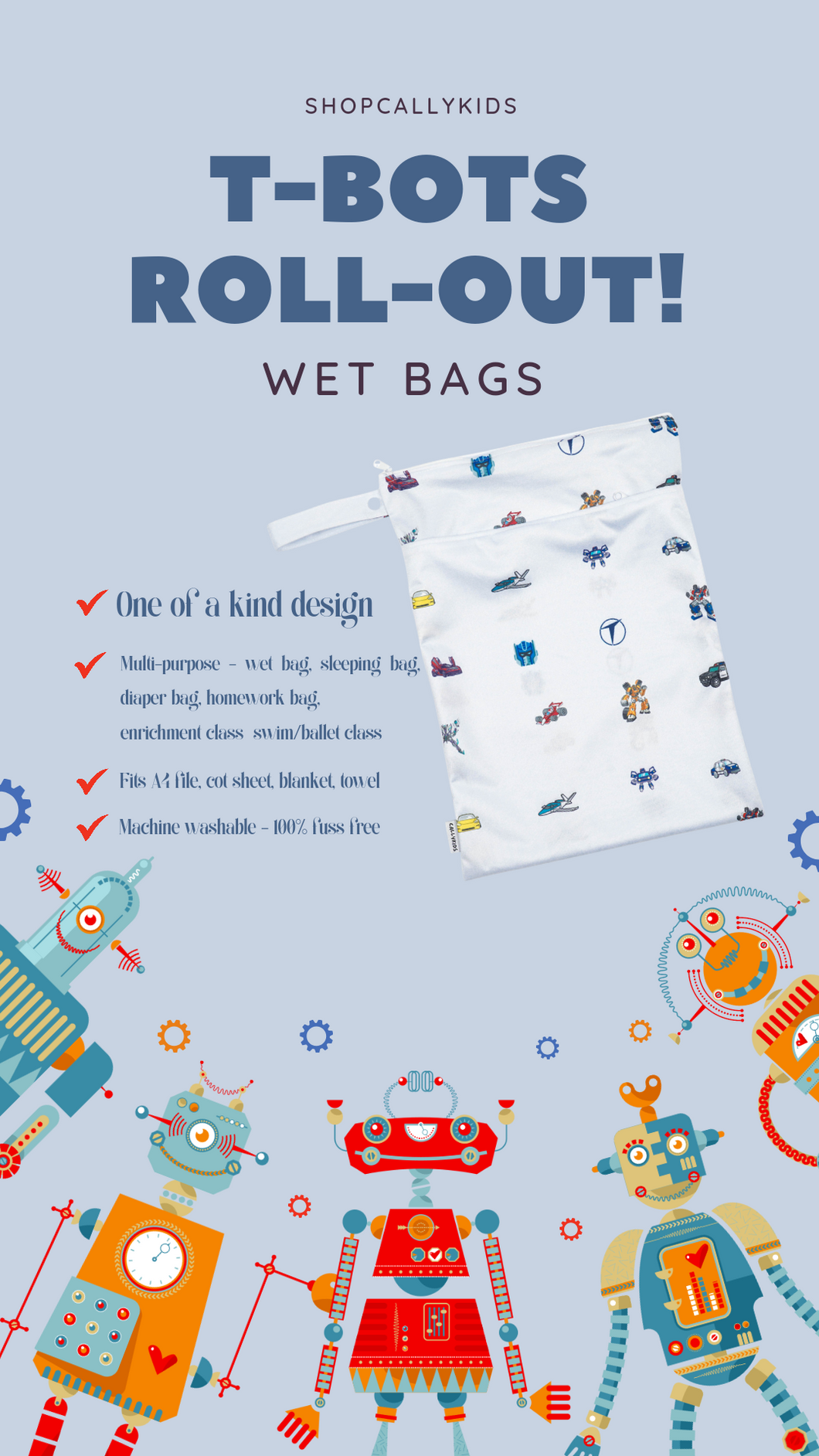 *NEW* T-Bots Roll-Out! Wet Bag